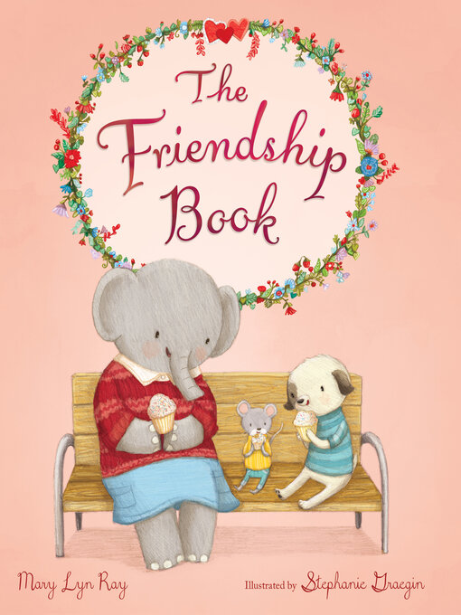 Title details for The Friendship Book by Mary Lyn Ray - Available